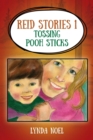 Reid Stories 1 : Tossing Pooh Sticks - Book