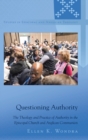 Questioning Authority : The Theology and Practice of Authority in the Episcopal Church and Anglican Communion - Book