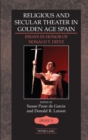 Religious and Secular Theater in Golden Age Spain : Essays in Honor of Donald T. Dietz - Book