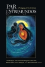 PAR EntreMundos : A Pedagogy of the Americas - Book
