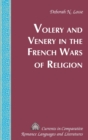 Volery and Venery in the French Wars of Religion - Book