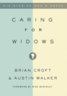 Caring for Widows : Ministering God's Grace - Book