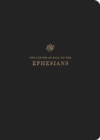 ESV Scripture Journal : Ephesians (Paperback) - Book