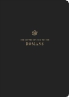 ESV Scripture Journal : Romans (Paperback) - Book