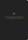 ESV Scripture Journal : 1-2 Thessalonians (Paperback) - Book