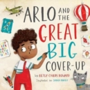 Arlo and the Great Big Cover-Up - Book