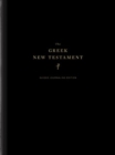 The Greek New Testament, Produced at Tyndale House, Cambridge, Guided Annotating Edition (Hardcover) - Book