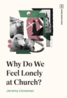 Why Do We Feel Lonely at Church? - eBook