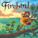 Firebird : He Lived for the Sunshine - Book