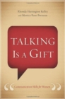 Talking Is a Gift : Communication Skills for Women - Book