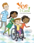 Yes I Can! : A Girl and Her Wheelchair - Book