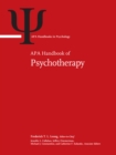 APA Handbook of Psychotherapy : Volume 1: Theory-Driven Practice and Disorder-Driven Practice Volume 2: Evidence-Based Practice, Practice-Based Evidence, and Contextual Participant-Driven Practice - Book