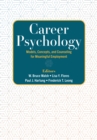 Career Psychology : Models, Concepts, and Counseling for Meaningful Employment - Book