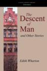 The Descent of Man, and Other Stories - Book