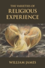 The Varieties of Religious Experience : A Study in Human Nature - Book