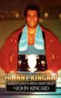 Johnny Kincaid : Wrestling's Ring Side Seat - Book