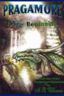 Pragamore-A New Beginning : Book One of the Pragamore Chronicles - Book