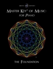 Master Key(R) of Music : For Piano the Foundation - Book