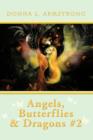 Angels, Butterflies, & Dragons #2 - Book