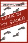 Walk In My Shoes, Things Happen to the Best of Us - Book