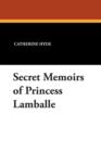 Secret Memoirs of Princess Lamballe - Book