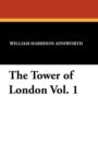 The Tower of London Vol. 1 - Book