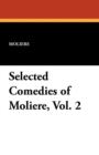 Selected Comedies of Moliere, Vol. 2 - Book