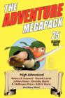 The Adventure Megapack : 25 Classic Adventure Stories from the Pulps - Book