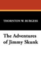 The Adventures of Jimmy Skunk - Book