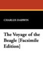 The Voyage of the Beagle [Facsimile Edition] - Book