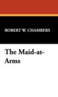 The Maid-At-Arms - Book