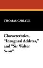 Characteristics, Inaugural Address, and Sir Walter Scott - Book