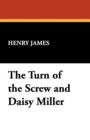 The Turn of the Screw and Daisy Miller - Book