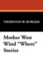 Mother West Wind Where Stories - Book