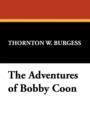The Adventures of Bobby Coon - Book