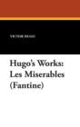 Hugo's Works : Les Miserables (Fantine) - Book