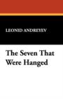 The Seven That Were Hanged - Book