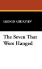 The Seven That Were Hanged - Book