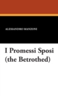 I Promessi Sposi (the Betrothed) - Book