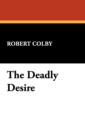 The Deadly Desire - Book