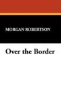 Over the Border - Book
