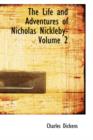 The Life and Adventures of Nicholas Nickleby- Volume 2 - Book