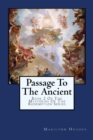 Passage To The Ancient : Book 2 Of The Mysteries Of The Redemption Series - Book