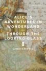 Alice's Adventures in Wonderland and Through the Looking-Glass - Book