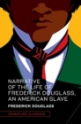 Narrative of the Life of Frederick Douglass, an American Slave - Book