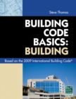 Code Basics Series: 2009 International Building Code - Book