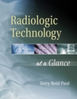 Radiologic Technology at a Glance - Book