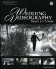 Wedding Videography : Start to Finish - Book
