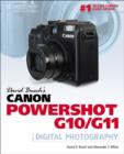David Busch's Canon Powershot G10/G11 : Guide to Digital Photography - Book