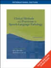 Clinical Methods and Practicum in Speech-Language Pathology, International Edition - Book